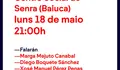 luns 18 de maio en Senra